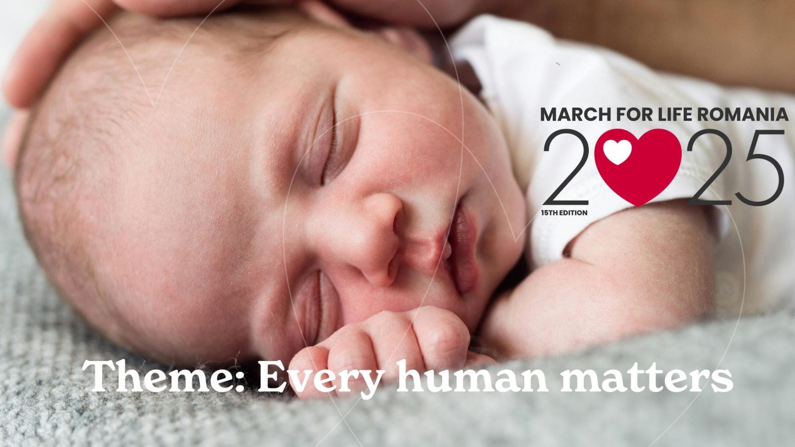 Press Release: The March for Life Romania and Moldova “Every Person Matters”, Saturday, March 29, 2025
